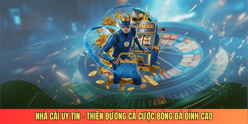 Nhacaiuytin.mx - Nhà Cái Uy Tín Thiên Đường Cá Cược Bóng Đá 15 Nhà cái uy tín
